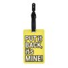 Ετικέτα Ονόματος Αποσκευών Brandbags Travel Collection - Put it Back, It's Mine! Κίτρινο